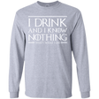 T-Shirts Sport Grey / YS I Drink & I Know Nothing Youth Long Sleeve T-Shirt