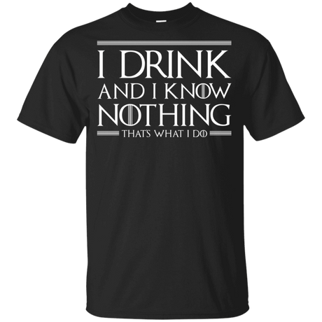 T-Shirts Black / YXS I Drink & I Know Nothing Youth T-Shirt