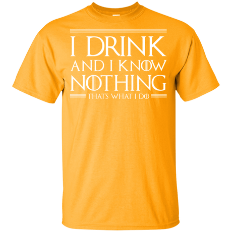 T-Shirts Gold / YXS I Drink & I Know Nothing Youth T-Shirt