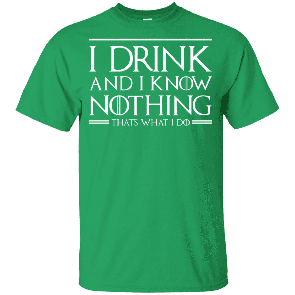 T-Shirts Irish Green / YXS I Drink & I Know Nothing Youth T-Shirt