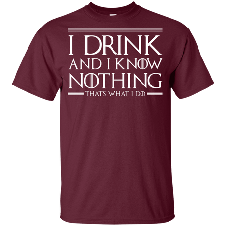 T-Shirts Maroon / YXS I Drink & I Know Nothing Youth T-Shirt