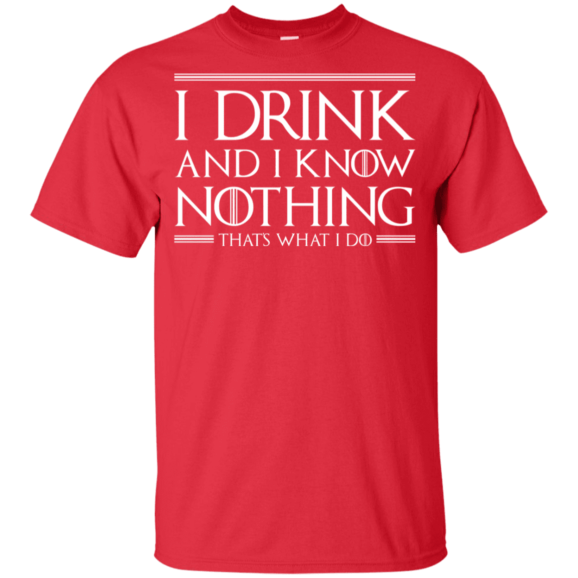 T-Shirts Red / YXS I Drink & I Know Nothing Youth T-Shirt