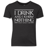 T-Shirts Vintage Black / YXS I Drink & I Know Nothing Youth Triblend T-Shirt