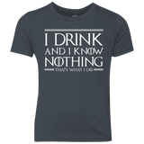 T-Shirts Vintage Navy / YXS I Drink & I Know Nothing Youth Triblend T-Shirt