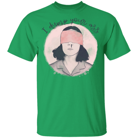 T-Shirts Irish Green / YXS I Dump Your Ass Youth T-Shirt