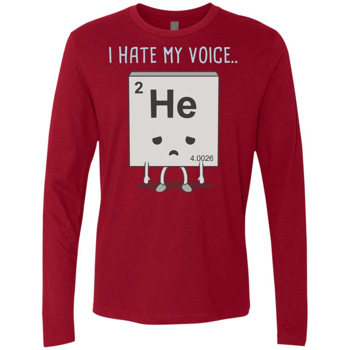 T-Shirts Cardinal / S I Hate My Voice Men's Premium Long Sleeve