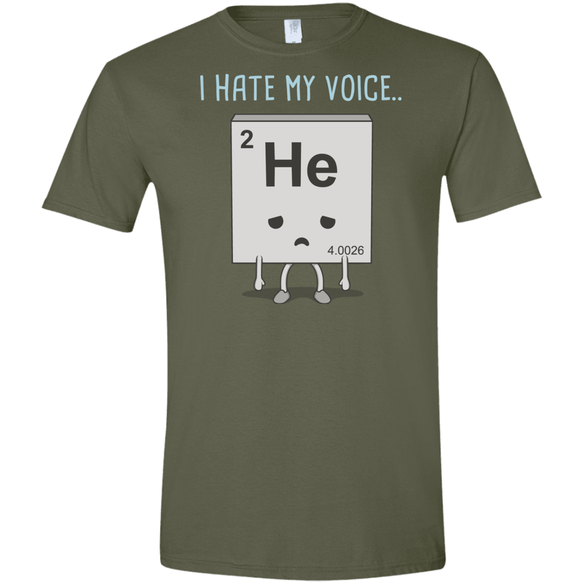 T-Shirts Military Green / S I Hate My Voice Men's Semi-Fitted Softstyle