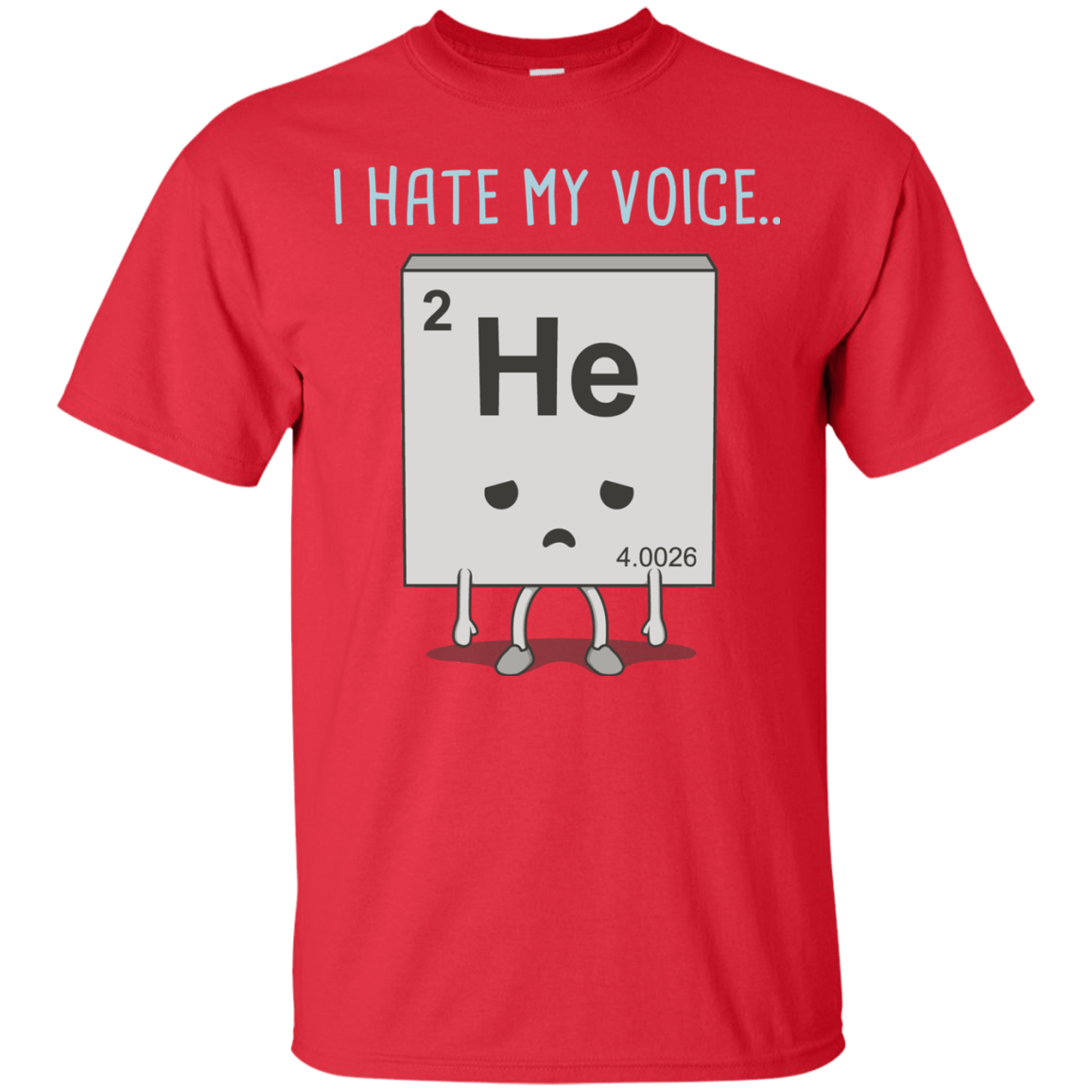 T-Shirts Red / S I Hate My Voice T-Shirt