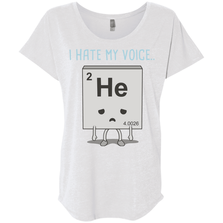 T-Shirts Heather White / X-Small I Hate My Voice Triblend Dolman Sleeve