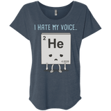 T-Shirts Indigo / X-Small I Hate My Voice Triblend Dolman Sleeve