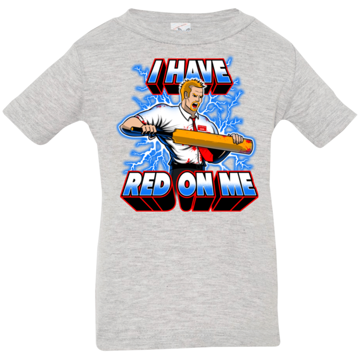 T-Shirts Heather / 6 Months I have red on me Infant PremiumT-Shirt