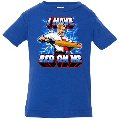 T-Shirts Royal / 6 Months I have red on me Infant PremiumT-Shirt