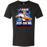T-Shirts Vintage Black / Small I have red on me Men's Triblend T-Shirt