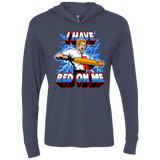 T-Shirts Vintage Navy / X-Small I have red on me Triblend Long Sleeve Hoodie Tee