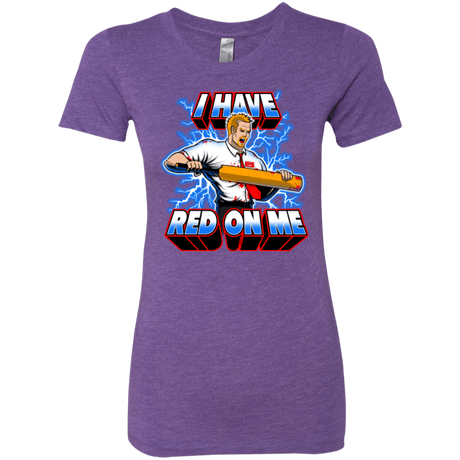 T-Shirts Purple Rush / Small I have red on me Women's Triblend T-Shirt
