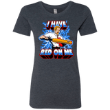 T-Shirts Vintage Navy / Small I have red on me Women's Triblend T-Shirt