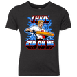 T-Shirts Vintage Black / YXS I have red on me Youth Triblend T-Shirt