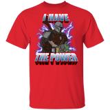 T-Shirts Red / S I Have The Baby Power T-Shirt