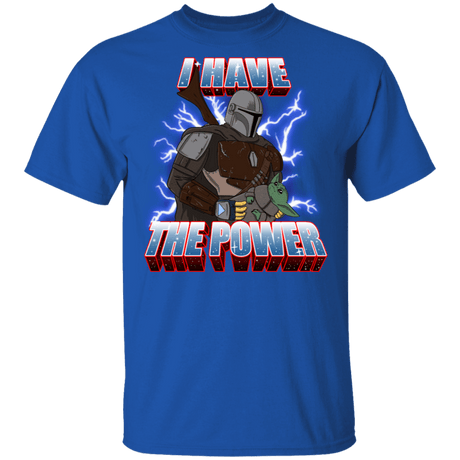T-Shirts Royal / S I Have The Baby Power T-Shirt