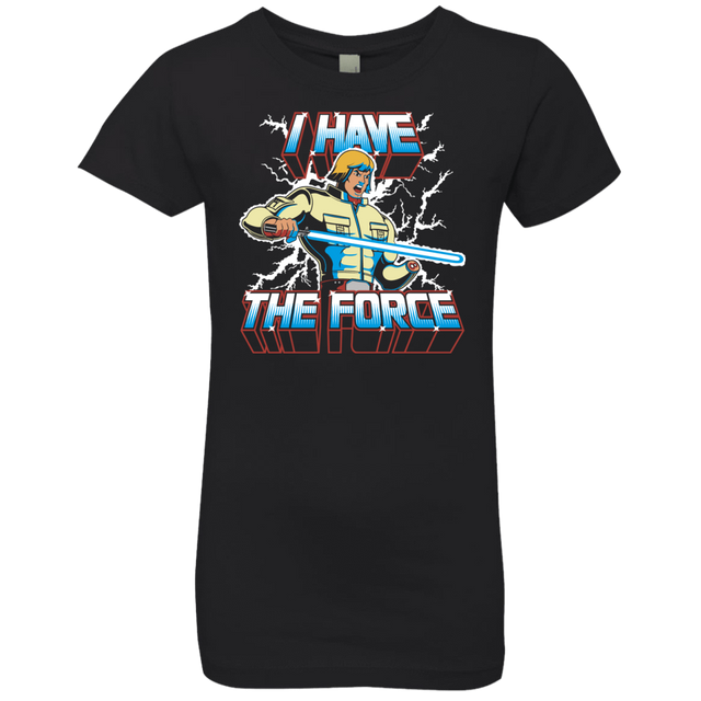 T-Shirts Black / YXS I Have the Force Girls Premium T-Shirt