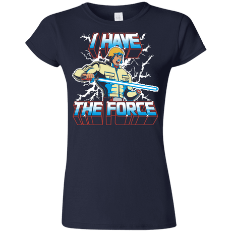 T-Shirts Navy / S I Have the Force Junior Slimmer-Fit T-Shirt