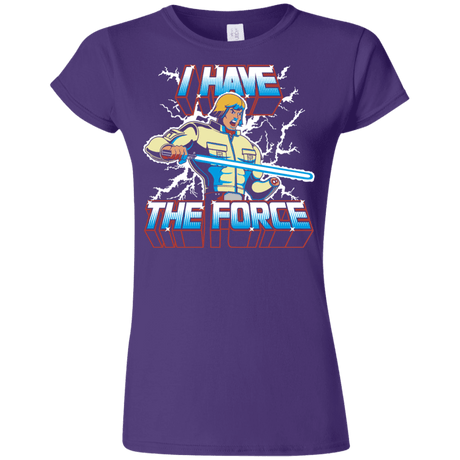 T-Shirts Purple / S I Have the Force Junior Slimmer-Fit T-Shirt