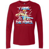 T-Shirts Cardinal / S I Have the Force Men's Premium Long Sleeve