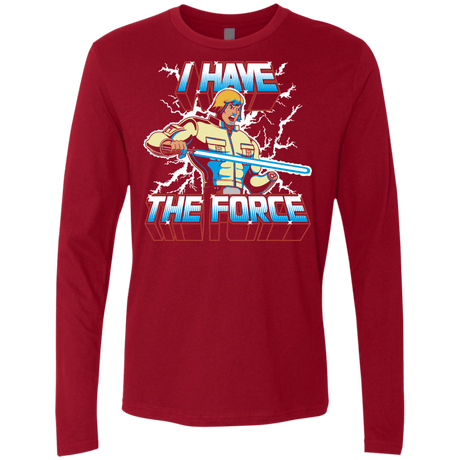 T-Shirts Cardinal / S I Have the Force Men's Premium Long Sleeve