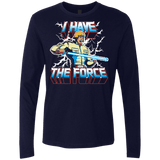 T-Shirts Midnight Navy / S I Have the Force Men's Premium Long Sleeve