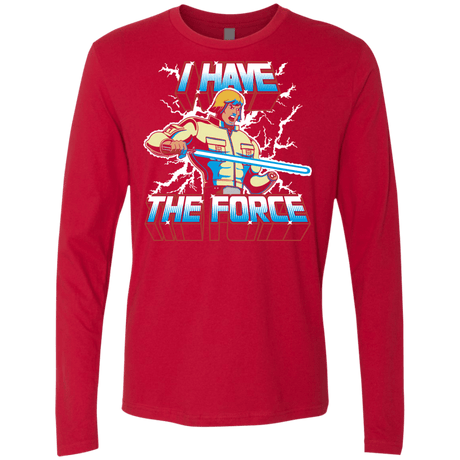 T-Shirts Red / S I Have the Force Men's Premium Long Sleeve