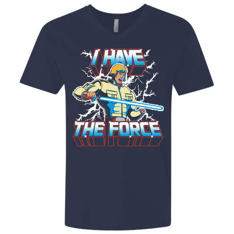 T-Shirts Midnight Navy / X-Small I Have the Force Men's Premium V-Neck