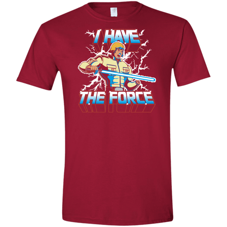 T-Shirts Cardinal Red / S I Have the Force Men's Semi-Fitted Softstyle