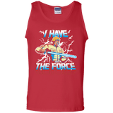 T-Shirts Red / S I Have the Force Men's Tank Top