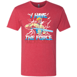 T-Shirts Vintage Red / S I Have the Force Men's Triblend T-Shirt