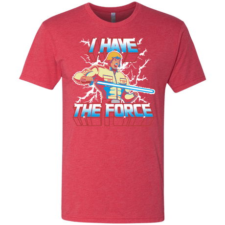 T-Shirts Vintage Red / S I Have the Force Men's Triblend T-Shirt