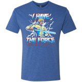 T-Shirts Vintage Royal / S I Have the Force Men's Triblend T-Shirt