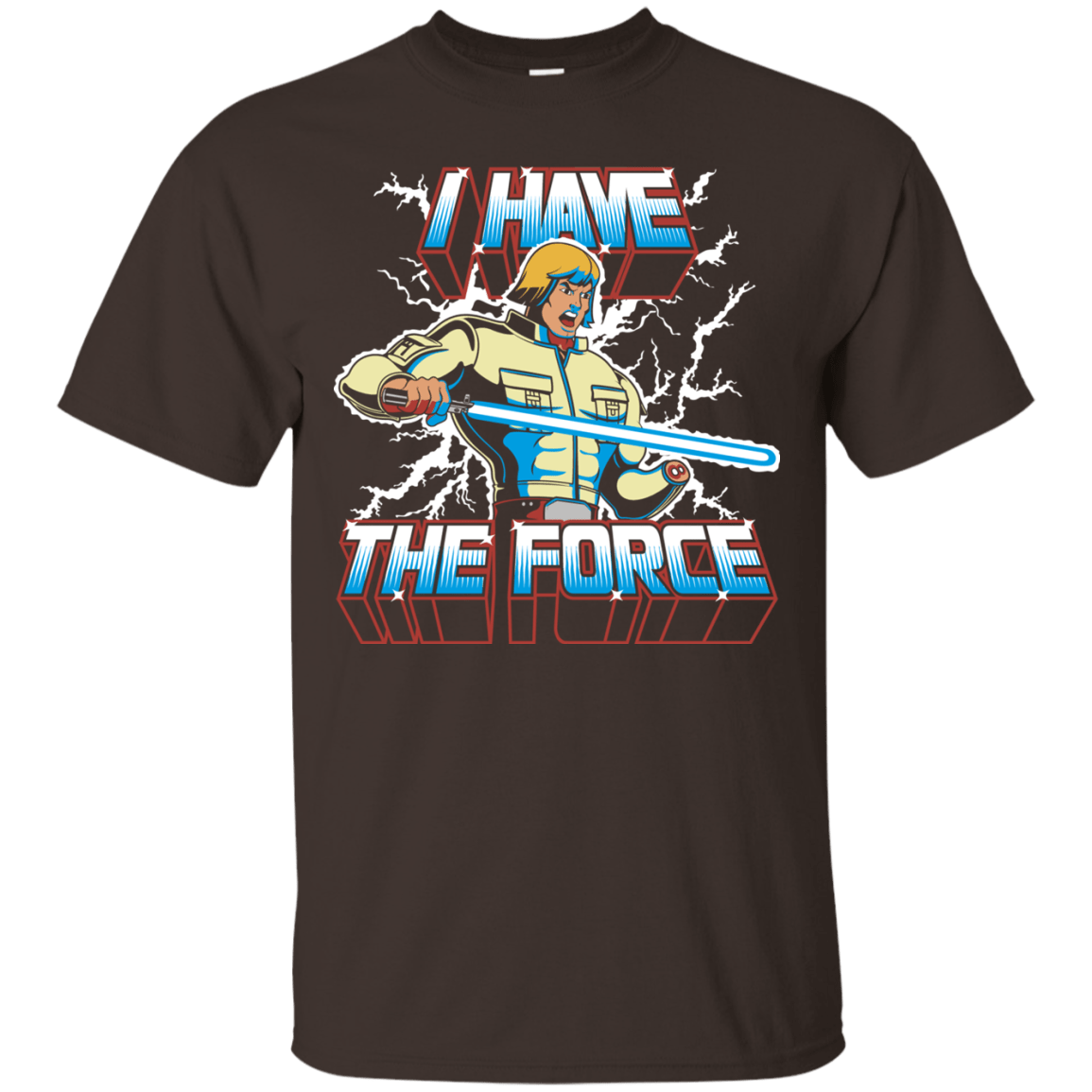 T-Shirts Dark Chocolate / S I Have the Force T-Shirt