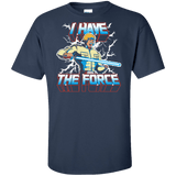 T-Shirts Navy / XLT I Have the Force Tall T-Shirt