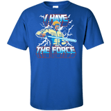T-Shirts Royal / XLT I Have the Force Tall T-Shirt