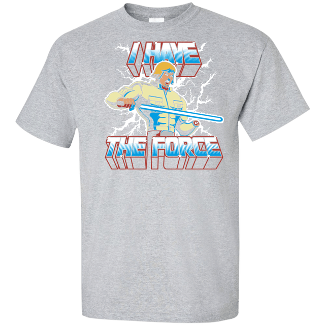 T-Shirts Sport Grey / XLT I Have the Force Tall T-Shirt
