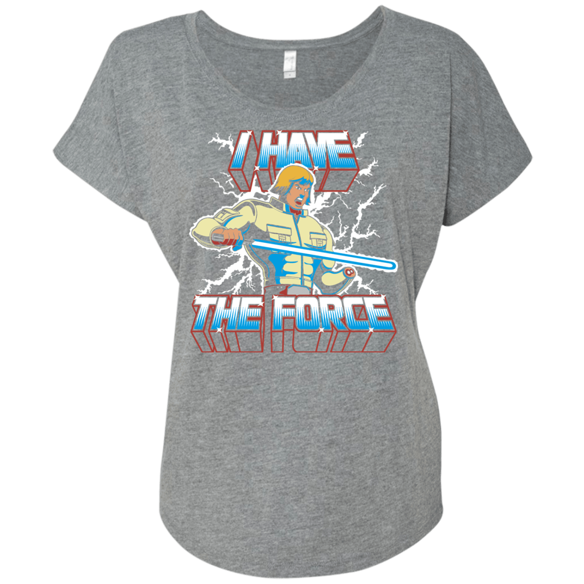 T-Shirts Premium Heather / X-Small I Have the Force Triblend Dolman Sleeve