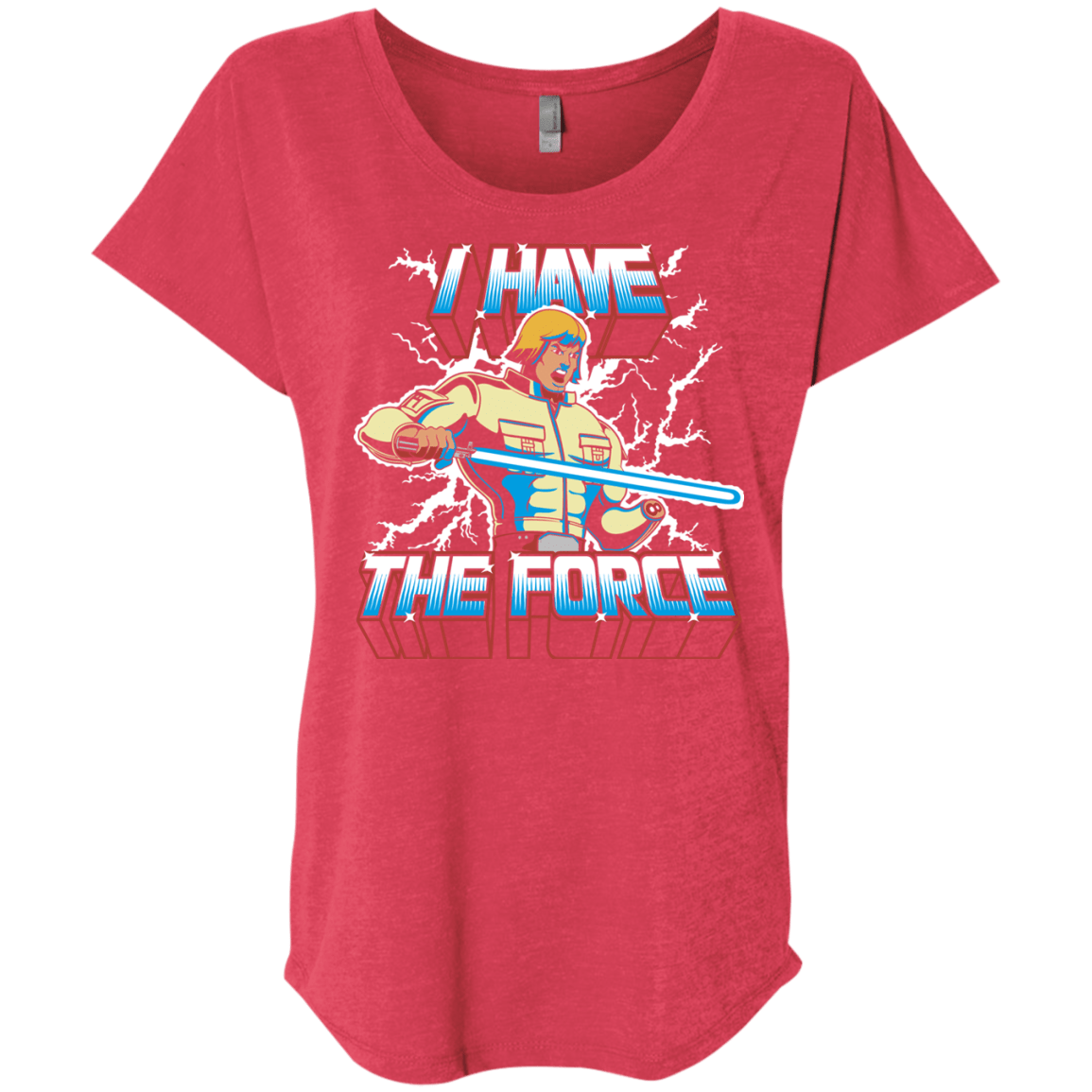 T-Shirts Vintage Red / X-Small I Have the Force Triblend Dolman Sleeve