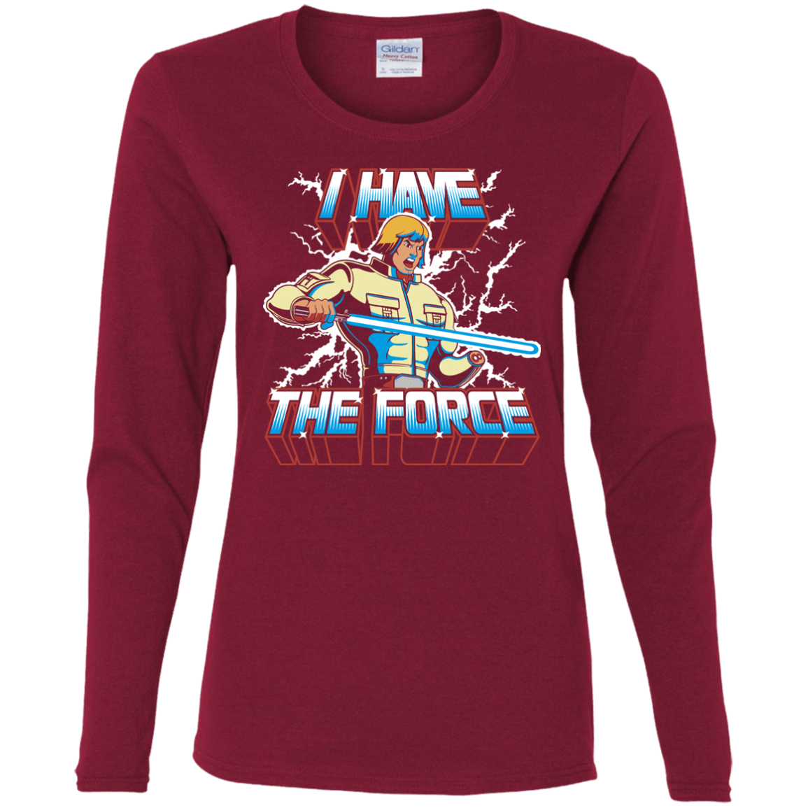 T-Shirts Cardinal / S I Have the Force Women's Long Sleeve T-Shirt