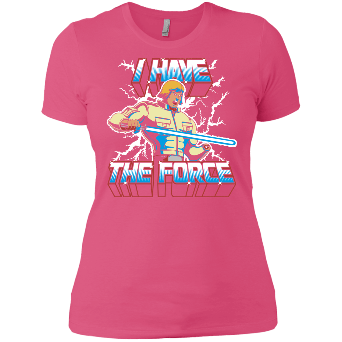 T-Shirts Hot Pink / X-Small I Have the Force Women's Premium T-Shirt