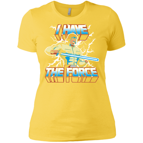 T-Shirts Vibrant Yellow / X-Small I Have the Force Women's Premium T-Shirt
