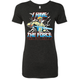 T-Shirts Vintage Black / S I Have the Force Women's Triblend T-Shirt
