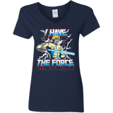 T-Shirts Navy / S I Have the Force Women's V-Neck T-Shirt