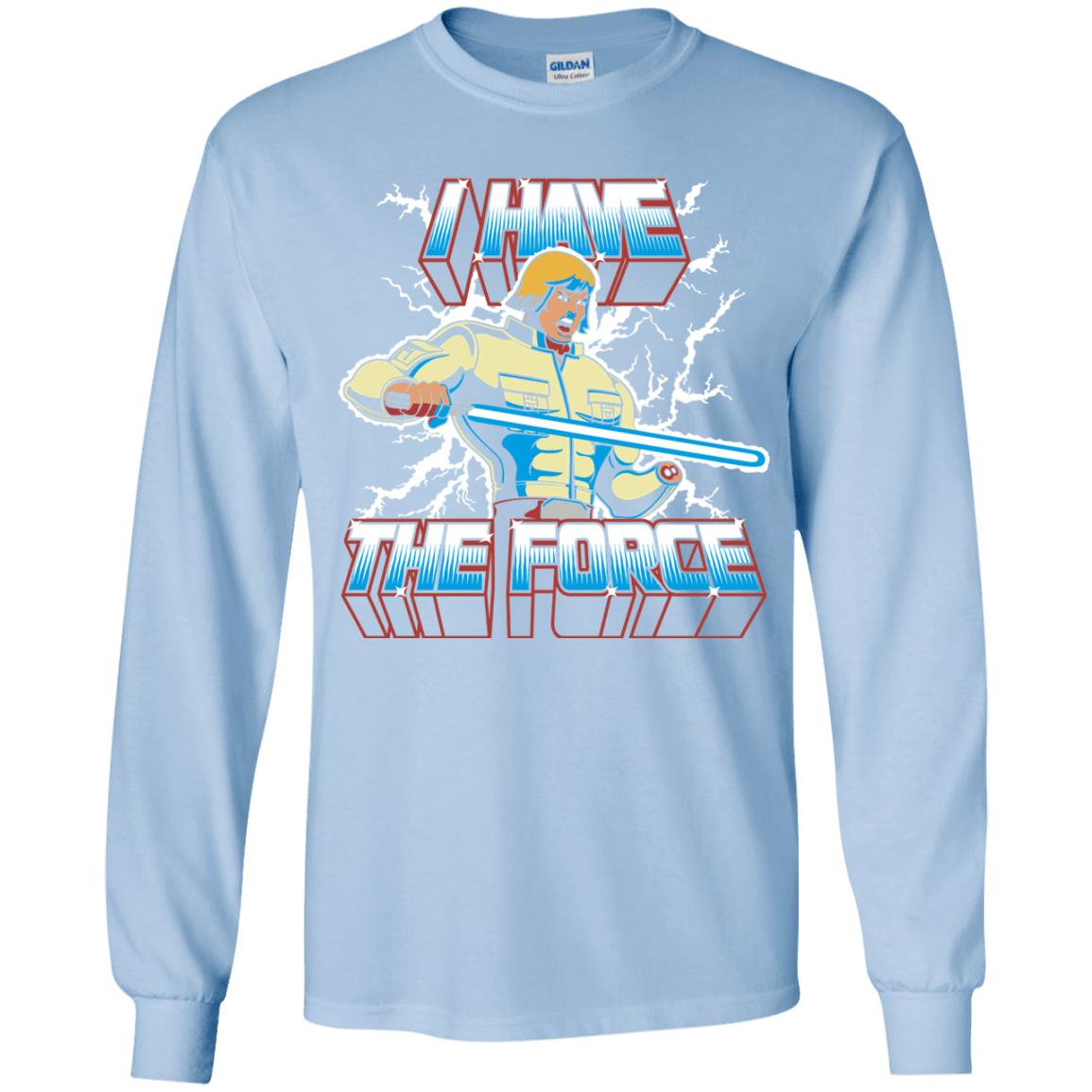 T-Shirts Light Blue / YS I Have the Force Youth Long Sleeve T-Shirt
