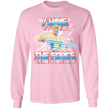 T-Shirts Light Pink / YS I Have the Force Youth Long Sleeve T-Shirt