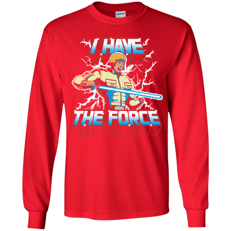 T-Shirts Red / YS I Have the Force Youth Long Sleeve T-Shirt